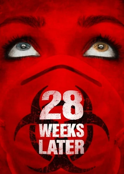 28 Weeks Later - 28 Weeks Later