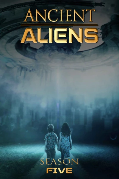 Ancient Aliens (Phần 5) - Ancient Aliens (Season 5)