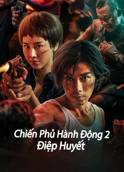 Chiến Phủ Hành Động 2: Điệp Huyết - Tomahawk Action 2 Bloodthirsty (2023)