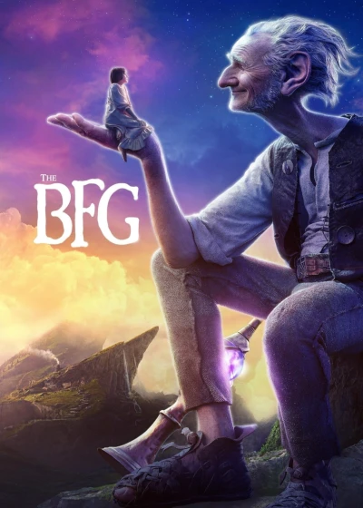 Chuyện Chưa Kể Ở Xứ Sở Khổng Lồ - The BFG (2016)