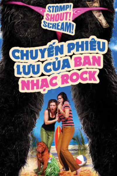 Chuyến Phiêu Lưu Của Ban Nhạc Rock - Stomp! Shout! Scream!