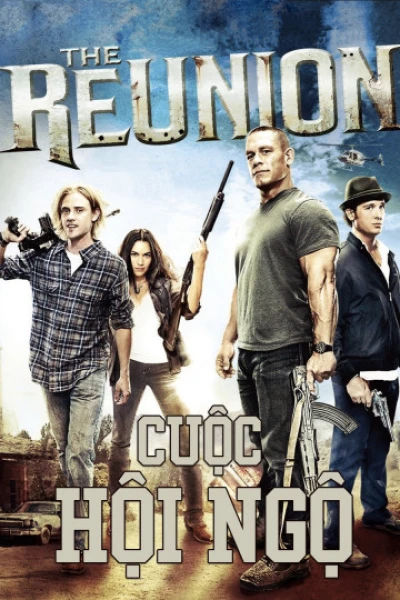 Cuộc Hội Ngộ - The Reunion (2011)