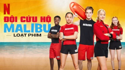 Đội cứu hộ Malibu - Malibu Rescue