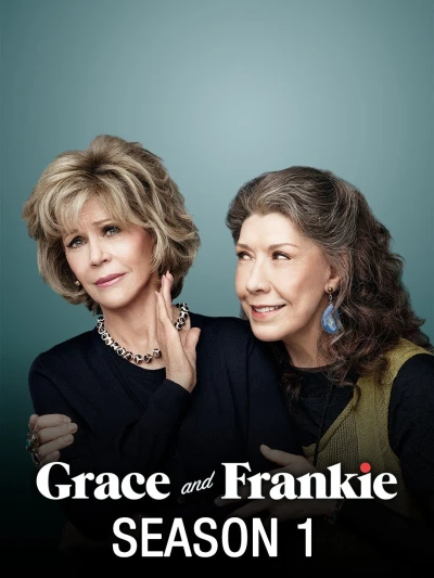 Grace và Frankie (Phần 1) - Grace and Frankie (Season 1)