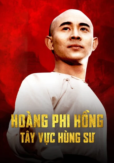 Hoàng Phi Hồng: Tây Vực Hùng Sư - Once Upon A Time In China And America (1997)