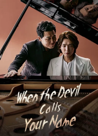 Khi Ác Quỷ Gọi Tên - When the Devil Calls Your Name