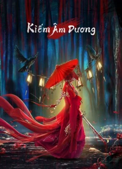 Kiếm Âm Dương - The Vengeance (2021)