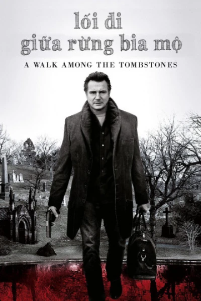 Lối Đi Giữa Rừng Bia Mộ - A Walk Among the Tombstones (2014)