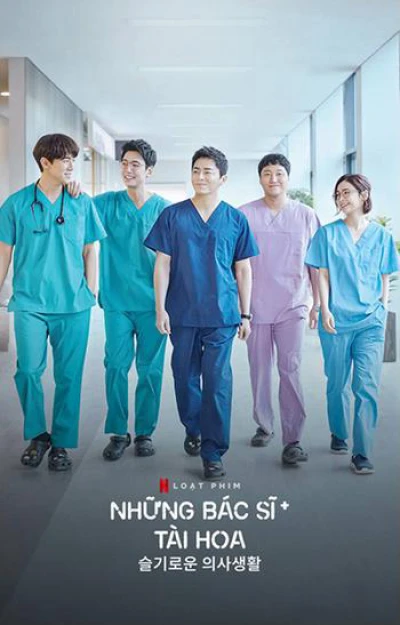 Những bác sĩ tài hoa - Hospital Playlist