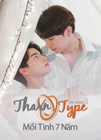 TharnType The Series 2: Mối Tình 7 Năm - TharnType 2: 7 Years of Love (2023)