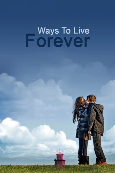  Ước Nguyện Cuối Đời - Ways to Live Forever