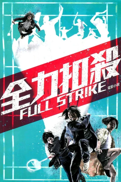 Võ Thuật Cầu Lông - Full Strike