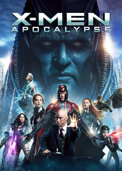 X-Men: Apocalypse - X-Men: Apocalypse